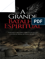 A. C. Da Silva, L. F. Martins, M. a. de Araújo, O. Chaves e S. B. de Menezes - A Grande Batalha Espiritual