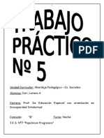 Trabajo Practico N 5 Cs. Sociales Recuperar El Lugar y Reconquistar El Territorio