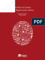 Modelos de Gestión de La Regeneración Urbana: Ángel Aparicio Mourelo Roberta Di Nanni