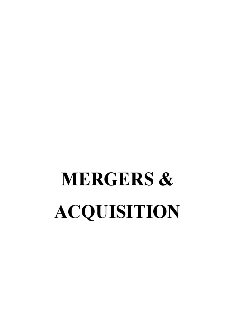 Mergers & Acquisition | PDF | Takeover | Mergers And Acquisitions