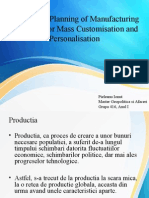 Design and Planning of Manufacturing Networks for Mass Customisation and Personalisation