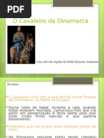 O Cavaleiro Da Dinamarca 