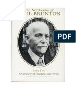 Paul Brunton - Notebook 02 Overview of Practicies Involved