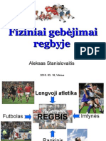 Aleksas Stanislovaitis - Fiziniai Gebėjimai Regbyje