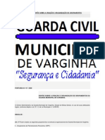 Dispõe Sobre a Criação e Organização de Grupamentos Da Guarda Municipal de Varginha Ronda Bike e Afins.