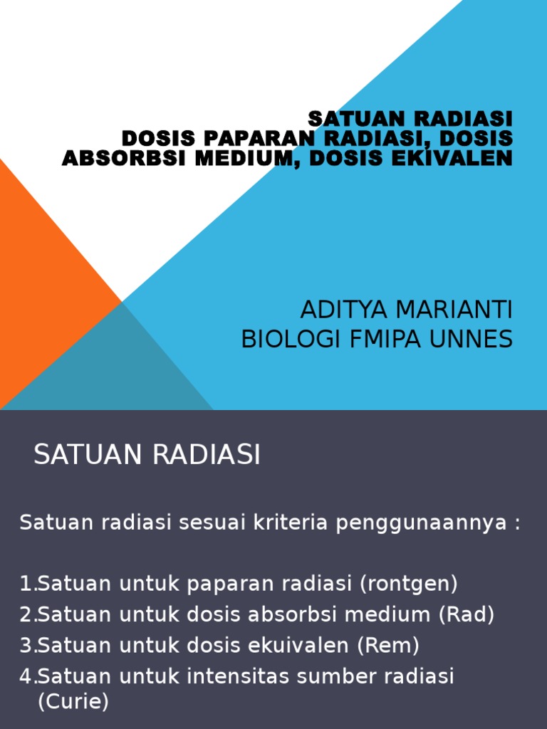 Satuan Radiasi Dan Dosis Satuan Radiasi Dan Dosis