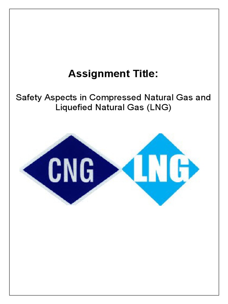CNG and LNG Safety Aspects Report | PDF | Liquefied Natural Gas ...