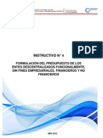 Instructivo N° 4 Formulación Del Presupuesto De Los Entes Descentralizados Funcionalmente, Sin Fines Empresariales, Financieros Y No Financieros..pdf