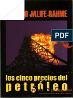 Jalife Alfredo Los Cinco Precios Del Petroleo