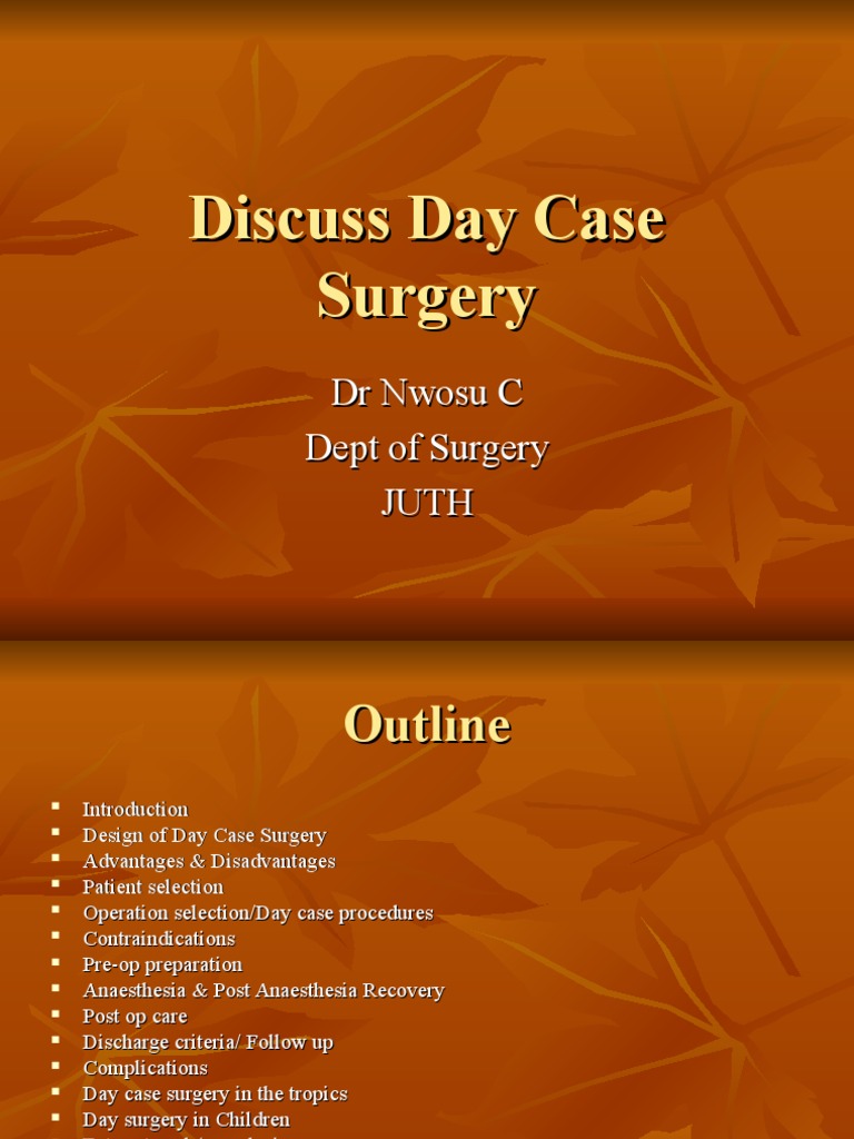 Day Case Surgery: Criteria and Practices | PDF | Surgery | Endoscopy