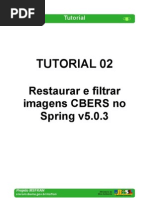 Tutorial 02 - Restaurar e Filtrar Imagens CBERS No Spring
