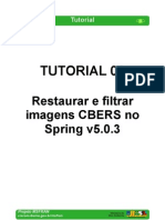 Tutorial 02 - Restaurar e Filtrar Imagens CBERS No Spring