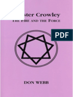 Aleister Crowley - The Fire and The Force by Don Web