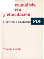 Castoriadis - Psicoanálisis, Proyecto y Elucidación