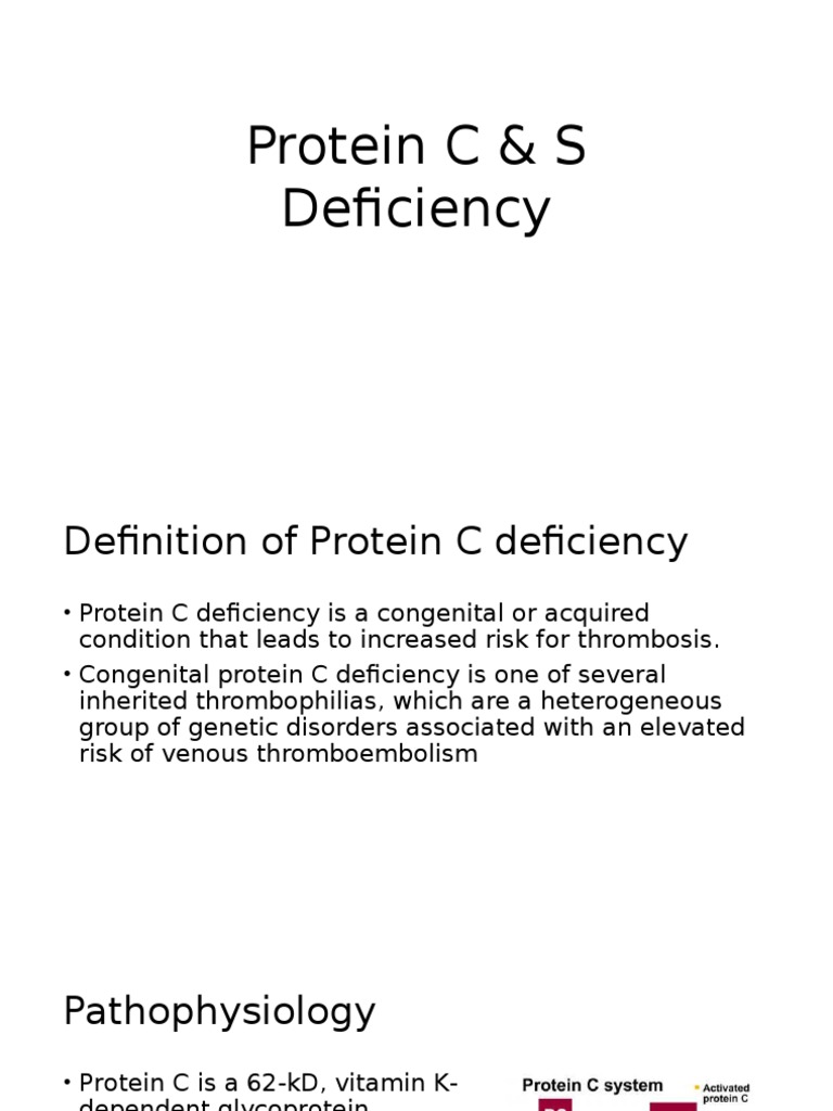 Protein C & S Deficiency Thrombosis Coagulation