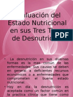 Evaluación Del Estado Nutricional en Sus Tres Tipos