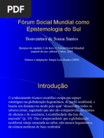 Forum Social Mundial como Epistemologia do Sul