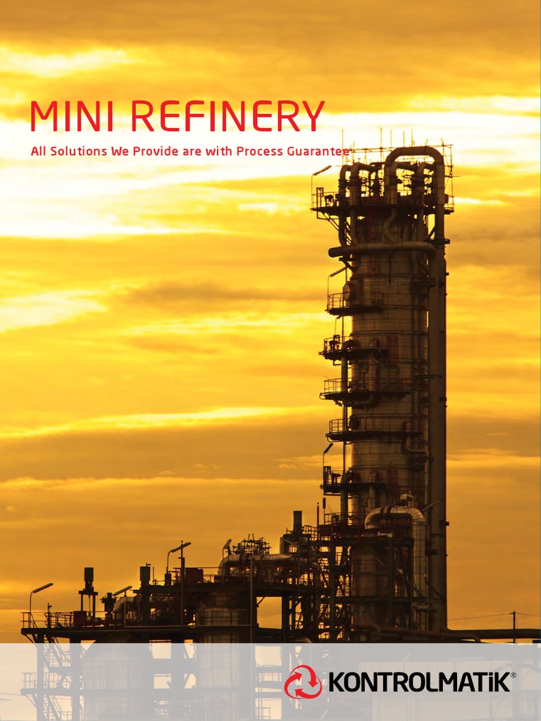 Complete Mini Refinery Solutions | PDF | Oil Refinery | Petroleum