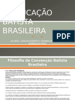 A Educação Batista Brasileira - Bob