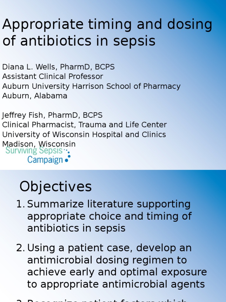 Appropriate Timing and Dosing of Antibiotics in Sepsis Renal Function Sepsis