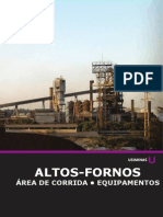 Alto Forno, Área de Corridas e Equipamentos (USIMINAS)