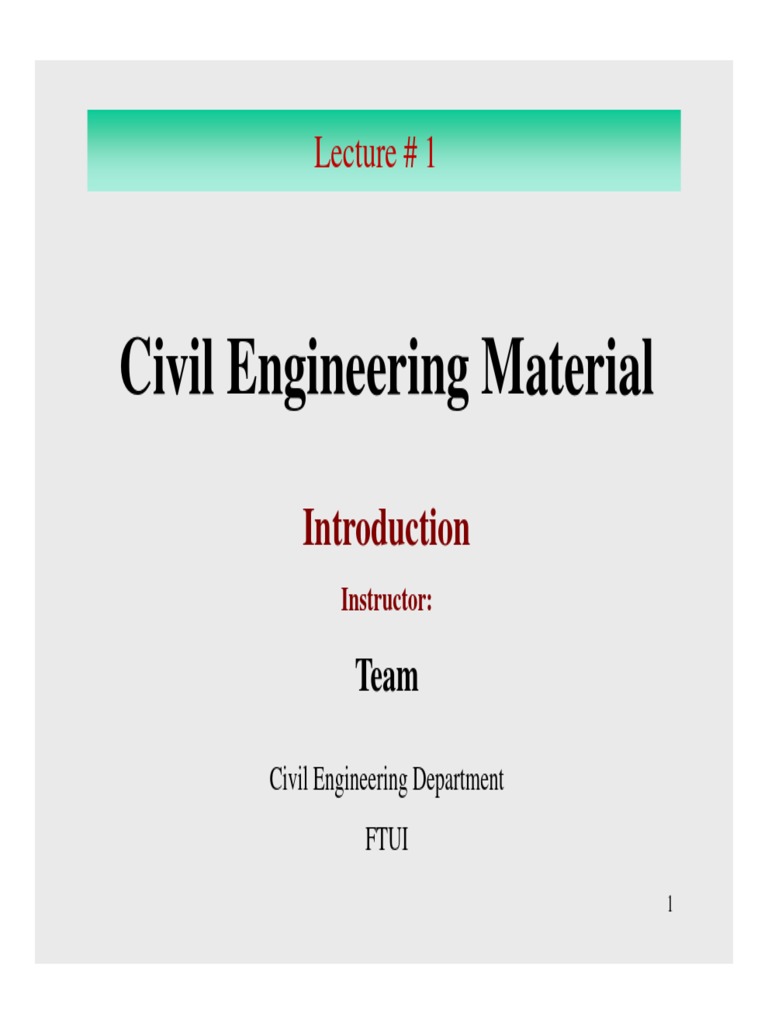 Lecture 1 Civil Engineering Material Property of Materials