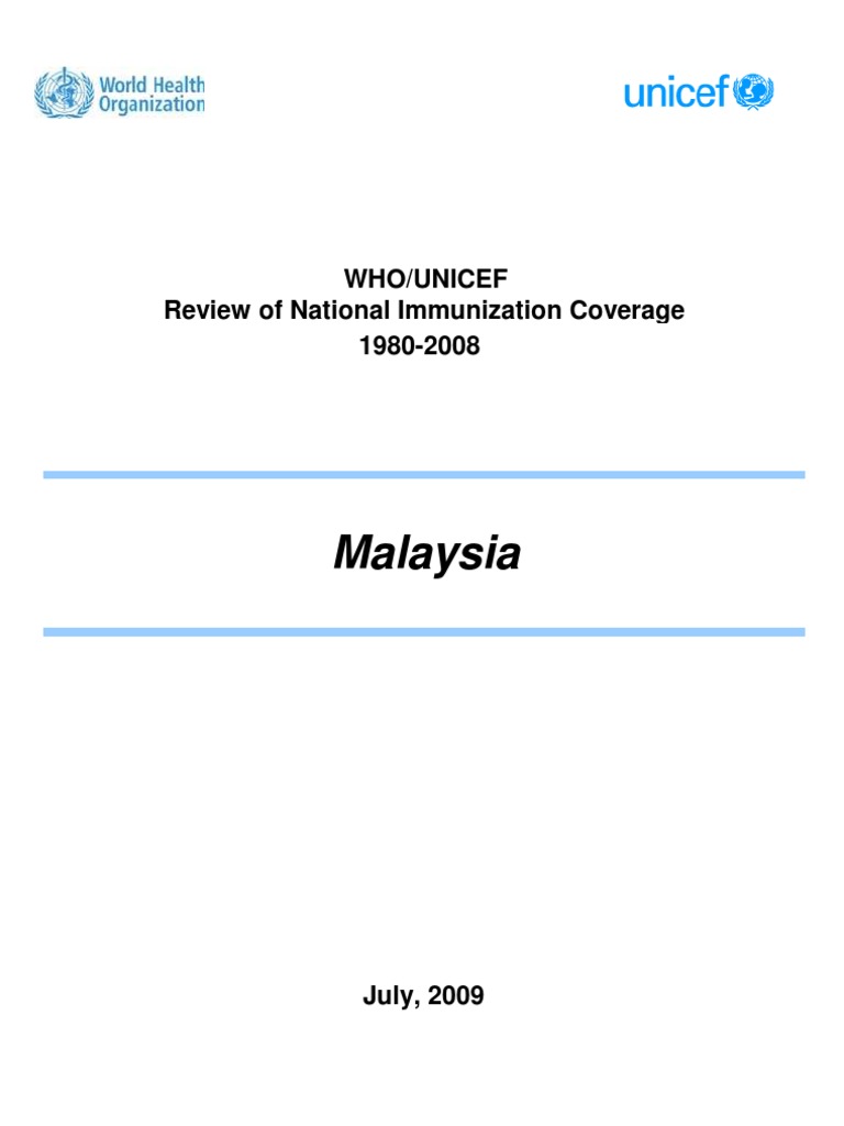 Malaysia Who/Unicef Review of National Immunization Coverage 19802008