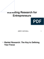 Marketing Research For Entrepreneurs: Jerry R. Mitchell 1