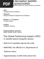 Gps - Glonass: - Used To Determine The Location of A User's Receiver Anywhere On Earth