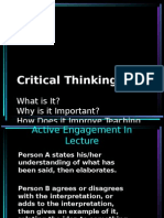 Critical Thinking:: What Is It? Why Is It Important? How Does It Improve Teaching and Learning?
