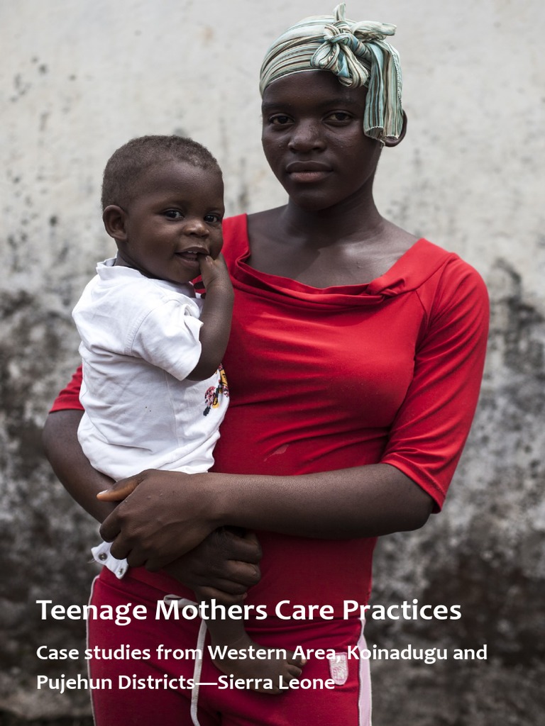 Case Study: Teenage Mothers Care Practices | PDF | Teenage Pregnancy ...