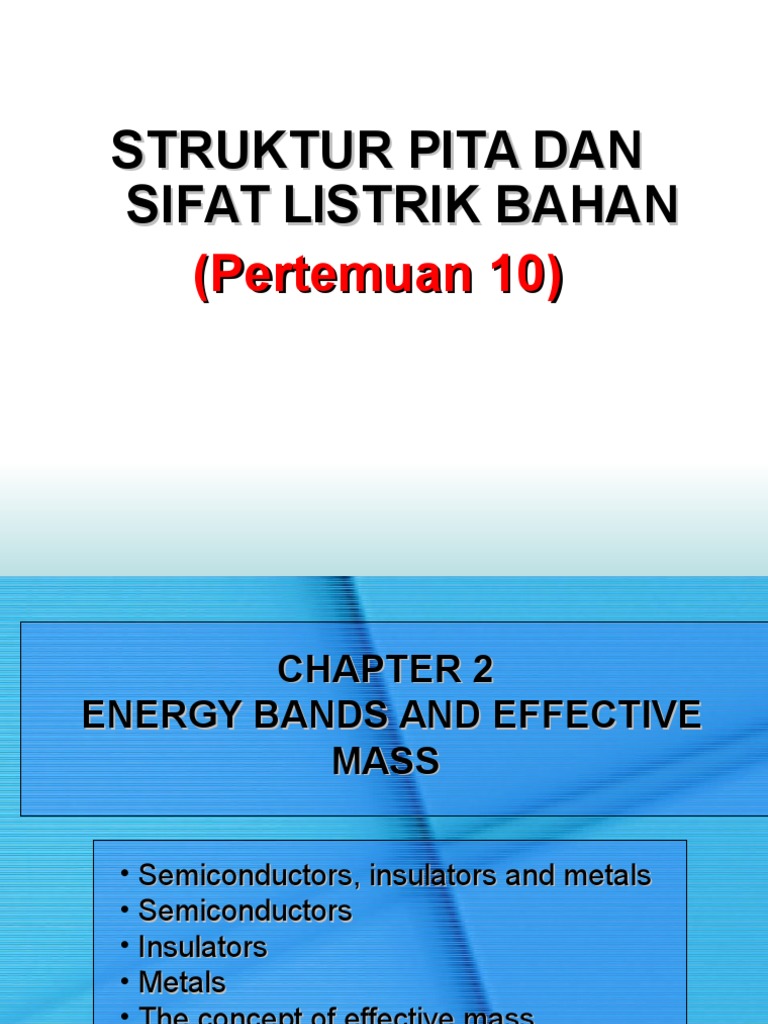 Struktur Pita Dan Sifat Listrik Bahan 2021 10 Valence Struktur Pita Dan Sifat Listrik Bahan 2021 10 Valence