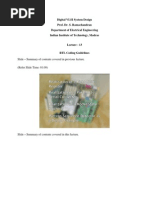 Digital VLSI System Design Prof. Dr. S. Ramachandran Department of Electrical Engineering Indian Institute of Technology, Madras