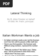 Lateral Thinking: by M. Allen Firester On Behalf of IS68 Mr. Fralin, Principal