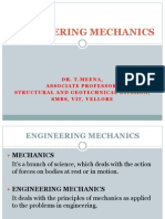 Engineering Mechanics: Dr. T.Meena, Associate Professor, Structural and Geotechnical Division, SMBS, Vit, Vellore
