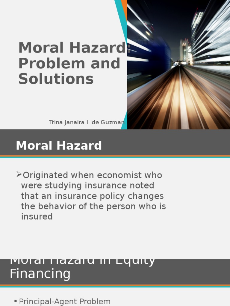 Moral Hazard