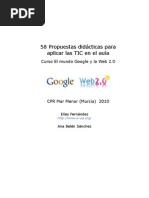 58 Propuestas para aplicar las TIC en el aula. El mundo Google y la web 2.0 