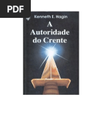 Kenneth E. Hagin - A Autoridade Do Crente 