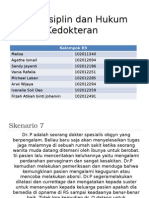 Etik, Disiplin Dan Hukum Kedokteran: Kelompok B9