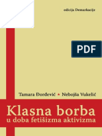 Djordjevic Tamara i Nebojsa Vukelic Klasna Borba u Vreme Fetisizma Aktivizma