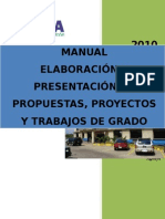 Manual Elboracion Presentacion Prop Proy Trab Grado 2010 02.10.14