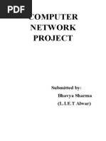 Computer Network Project: Submitted By: Bhavya Sharma (L.I.E.T Alwar)