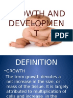 Growth and Developmen T