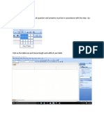You Are Required To Answer All Question and Answers Must Be in Accordance With The Step - By-Step Pictorial. 1.insert Table