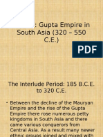 Topic 6: Gupta Empire in South Asia (320 - 550 C.E.)