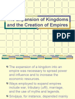 The Expansion of Kingdoms and The Creation of