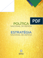 ESTRATÉGIA NACIONAL DE DEFESA E A POLÍTICA NACIONAL DE DEFESA