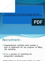 Recruitment, Selection, Process, Methods and Steps, Role of Recruitment Consultant, Advertisment and Induction