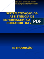 SISTEMATIZAÇÃO DA ASSISTÊNCIA DE ENFERMAGEM AO IDOSO PORTADOR