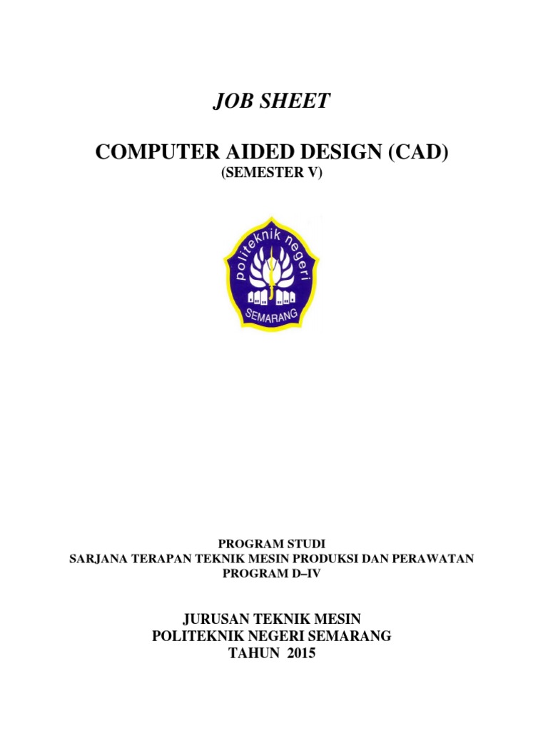 Jobsheet. CAD D4 | PDF | Teknologi & Rekayasa